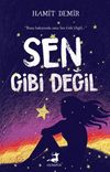 Sen Gibi Değil