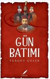 G&uuml;n Batımı