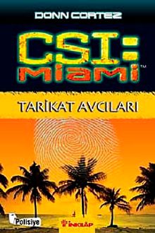 Tarikat Avcıları / CSI Miami