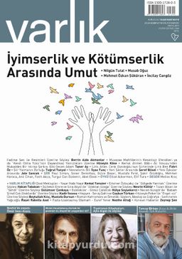 Varlık Aylık Edebiyat ve Kültür Dergisi Mayıs 2019