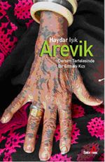 Arevik / Dersim Tertelesinde Bir Ermeni Kızı