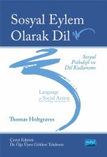 Sosyal Eylem Olarak Dil: Sosyal Psikoloji ve Dil  Kullanımı
