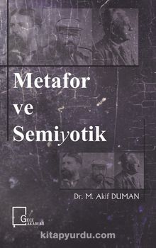Metafor ve Semiyotik - Dr. M. Akif Duman