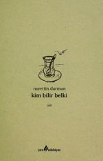 Kim Bilir Belki