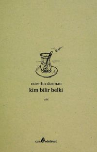 Kim Bilir Belki