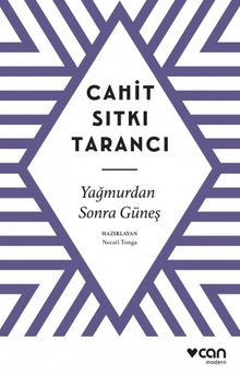 Yağmurdan Sonra Güneş - Cahit Sıtkı Tarancı
