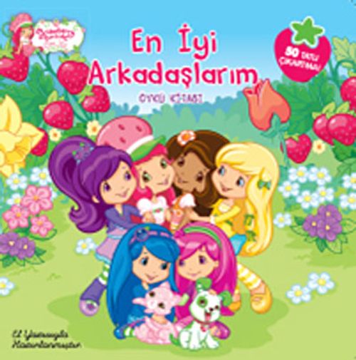 Çilek Kız / En İyi Arkadaşlarım - Öykü Kitabı
