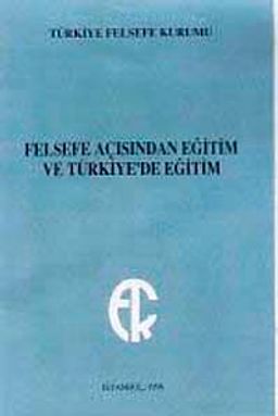 Felsefe Açısından Eğitim ve Türkiye'de Eğitim