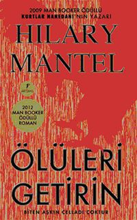 Ölüleri Getirin & Biten Aşkın Celladı Çoktur