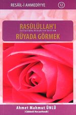 Rasulüllah'ı (s.a.s) Rüyada Görmek