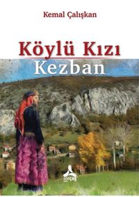 Köylü Kızı Kezban