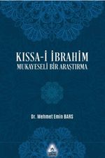 Kıssa-i İbrahim Mukayeseli Bir Araştırma