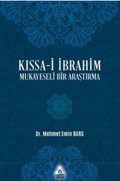 Kıssa-i İbrahim Mukayeseli Bir Araştırma