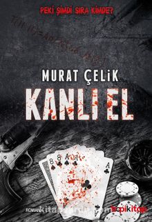 Kanlı El - Murat Çelik