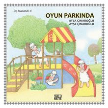 Üç Kuzucuk- 4 / Oyun Parkında