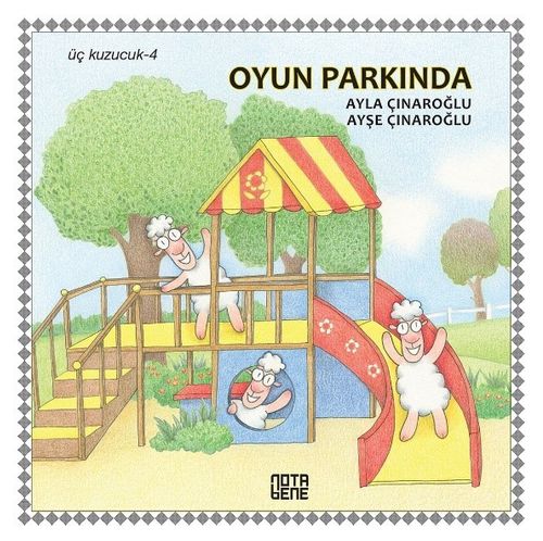 Üç Kuzucuk- 4 / Oyun Parkında