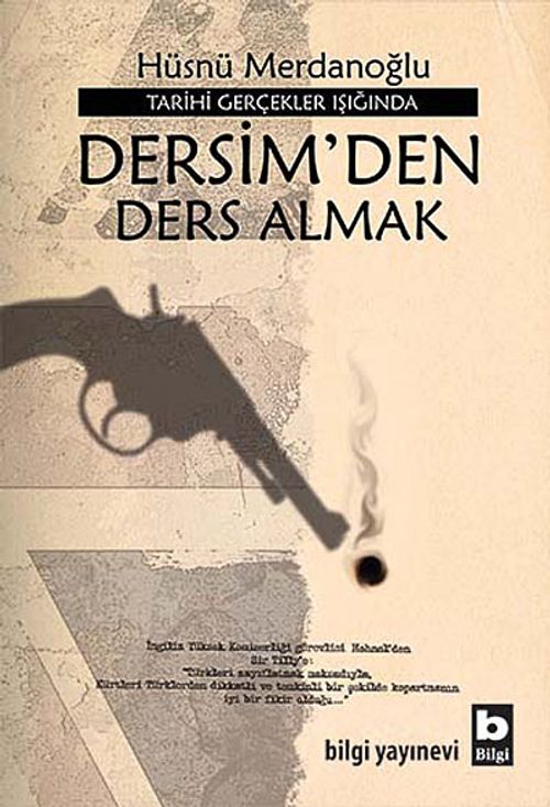 Dersim'den Ders Almak Tarihi Gerçekler Işığında Dersim'den Ders Almak