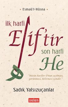 İlk Harfi Elif'tir Son Harfi He