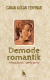 Demode Romantik & Ortaya Karışık Savruk Yazılar