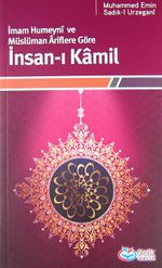 İmam Humeyni ve Müslüman Ariflere Göre İnsan-ı Kamil