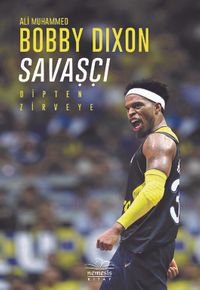 Savaşçı & Dipten Zirveye