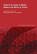 Türkiye'de Kadın ve Müzik & Women And Musıc In Turkey