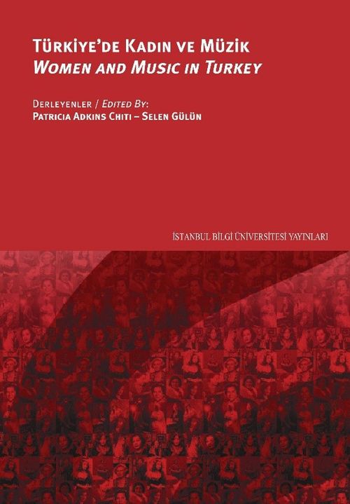 Türkiye'de Kadın ve Müzik & Women And Musıc In Turkey