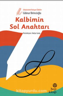 Kalbimin Sol Anahtarı - Göknur Birincioğlu