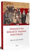 Osmanlı’da Birlikte Yaşama Politikası