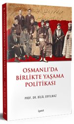Osmanlı'da Birlikte Yaşama Politikası