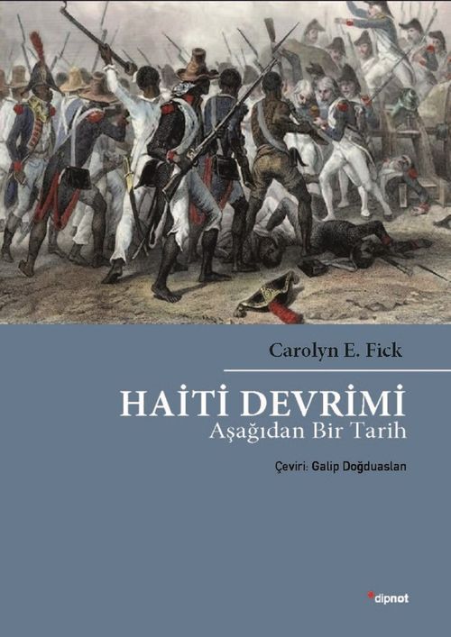 Haiti Devrimi & Aşağıdan Bir Tarih