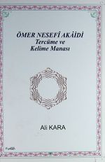 Ömer Nesefi Akaidi Tercüme ve Kelime Manası