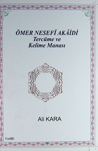 Ömer Nesefi Akaidi Tercüme ve Kelime Manası
