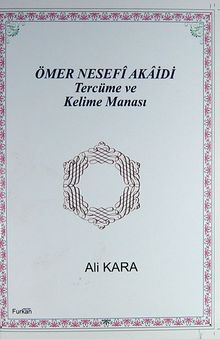 Ömer Nesefi Akaidi Tercüme ve Kelime Manası