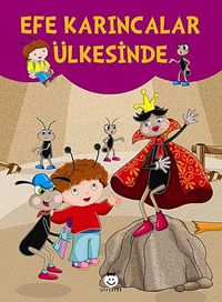 Efe Karıncalar Ülkesinde