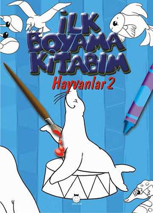 İlk Boyama Kitabım & Hayvanlar 2