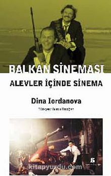 Balkan Sineması - Alevler İçinde Sinema