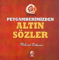 Peygamberimizden Altın Sözler