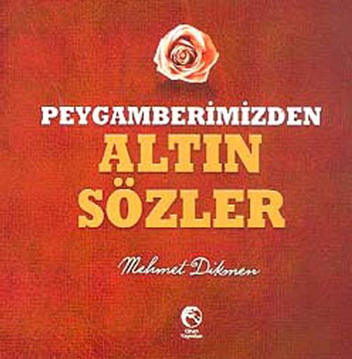 Peygamberimizden Altın Sözler