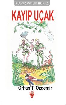 Kayıp Uçak - Orhan T. Özdemir