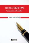 Türkçe Öğretimi / Yaklaşımlar ve Modeller