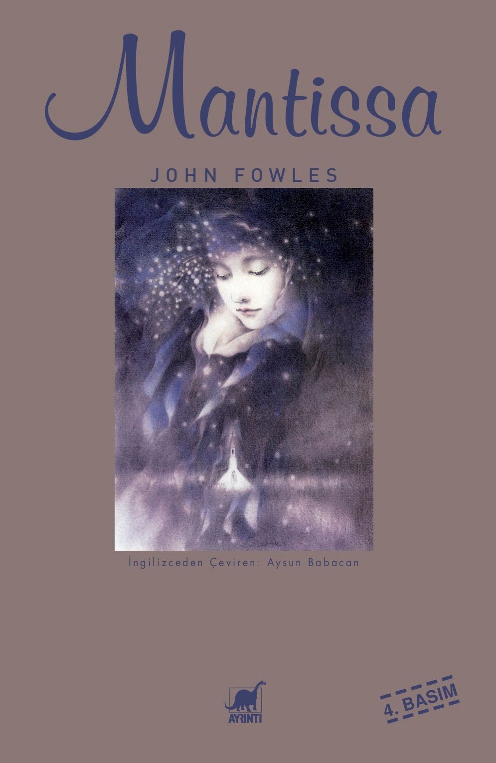 Mantissa (John Fowles) Fiyatı, Yorumları, Satın Al - Kitapyurdu.com