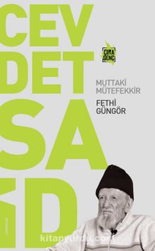 Cevdet Said & Muttaki Mütefekkir - Fethi Güngör