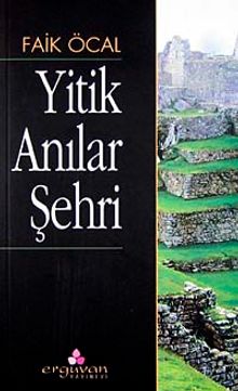 Yitik Anılar Şehri