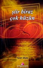 Şiir Biraz Çok Hüzün