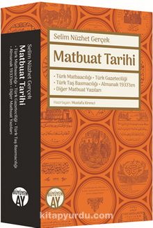 Matbuat Tarihi - Selim Nüzhet Gerçek