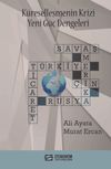 K&uuml;reselleşmenin Krizi Yeni G&uuml;&ccedil; Dengeleri