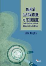 Manevi Danışmanlık ve Rehberlik & Farklı Alanlardan Araştırma Bulguları ve Değerlendirmeler
