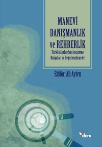 Manevi Danışmanlık ve Rehberlik & Farklı Alanlardan Araştırma Bulguları ve Değerlendirmeler