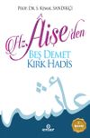 Hz. Aişe'den Beş Demet Kırk Hadis